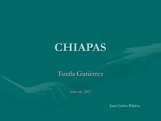 CHIAPAS