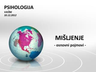 PSIHOLOGIJA VJEŽBE 10.12.2012