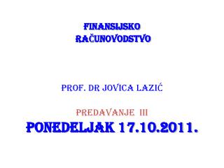 Ponedeljak 17.10.2011. Pravni oblici predu zeĆa; sOPSTVENI kapital