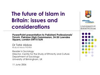 The future of Islam in Britain: issues and considerations 