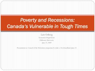 Poverty and Recessions: Canada ‘s Vulnerable in Tough Times