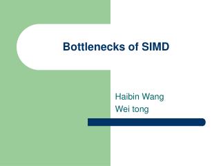 Bottlenecks of SIMD