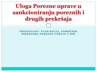 Uloga Porezne uprave u sankcioniranju poreznih i drugih prekršaja