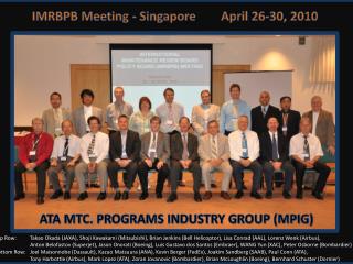IMRBPB Meeting - Singapore	 April 26-30, 2010