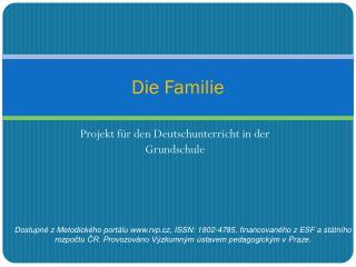Die Familie