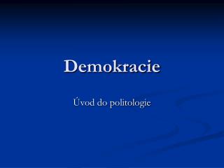 Demokracie