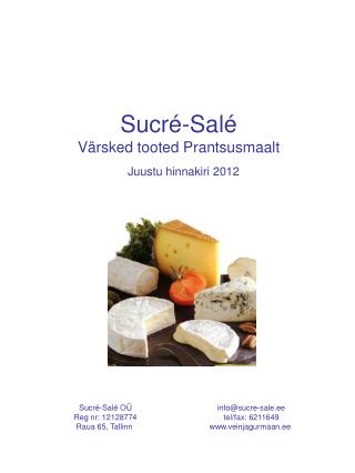 Sucré-Salé Värsked tooted Prantsusmaalt