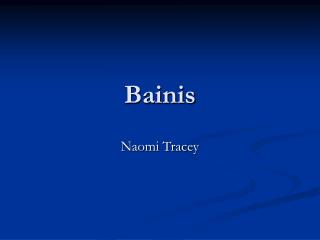 Bainis