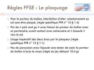 Règles FFSE : Le plaquage