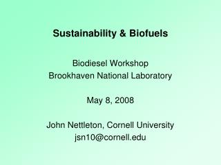 Sustainability &amp; Biofuels