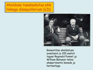 Ahelduse tasakaalutus ehk linkage disequilibrium (LD)