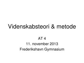 Videnskabsteori &amp; metode