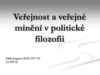 Veřejnost a veřejné mínění v politické filozofii