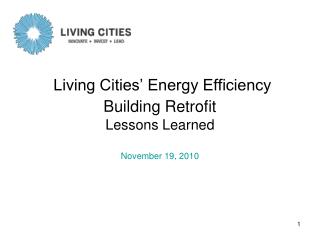 Living Cities’ Energy Efficiency Building Retrofit Lessons Learned