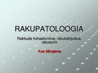 RAKUPATOLOOGIA