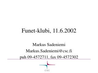 Funet-klubi, 11.6.2002