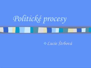 Politické procesy