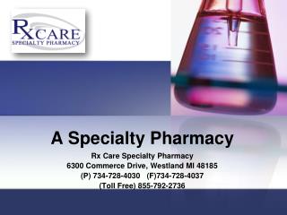 The rxcare speciality pharmacy services
