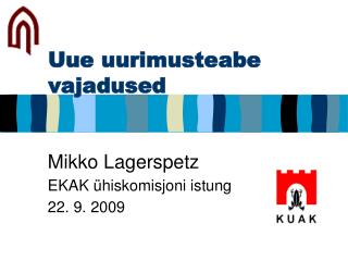 Uue uurimusteabe vajadused