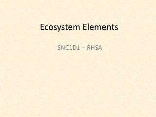 Ecosystem Elements