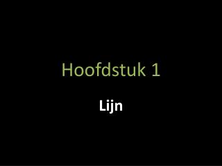 Hoofdstuk 1