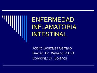 ENFERMEDAD INFLAMATORIA INTESTINAL