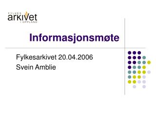 Informasjonsmøte