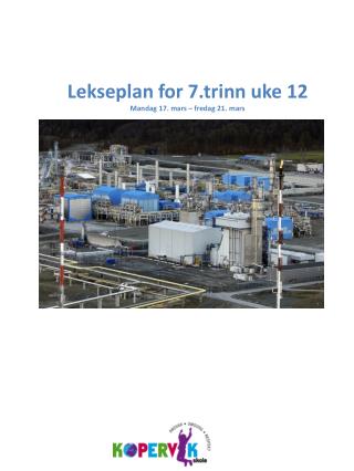 Lekseplan for 7.trinn uke 12 Mandag 17. mars – fredag 21. mars