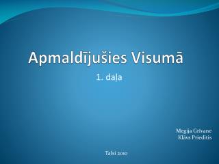 Apmaldījušies Visumā