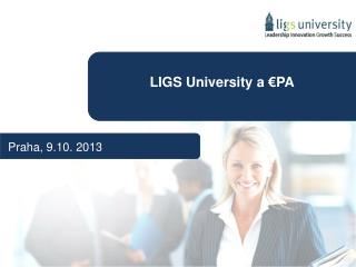 LIGS University a €PA