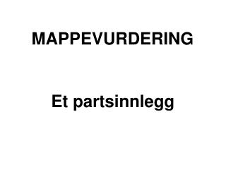 MAPPEVURDERING