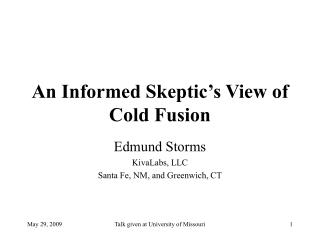 An Informed Skeptic’s View of Cold Fusion