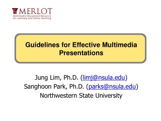 Jung Lim , Ph.D. ( limj@nsula ) Sanghoon Park, Ph.D. ( parks@nsula )