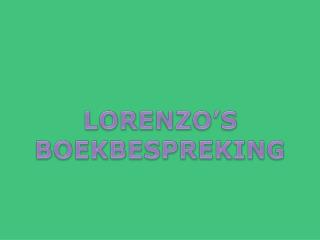 LORENZO’S BOEKBESPREKING
