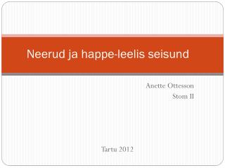 Neerud ja happe-leelis seisund