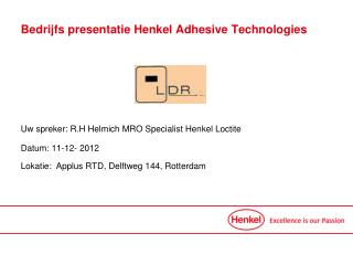 Bedrijfs presentatie Henkel Adhesive Technologies