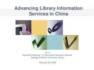 Advancing Library Information Services in China