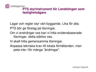 PTS styrinstrument för Landstingen som fastighetsägare