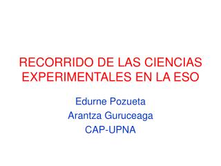 RECORRIDO DE LAS CIENCIAS EXPERIMENTALES EN LA ESO