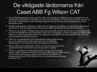 De viktigaste lärdomarna från Caset ABB Fg Wilson CAT