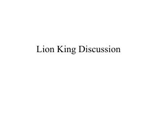 Lion King Discussion