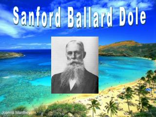 Sanford Ballard Dole
