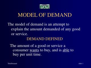 MODEL OF DEMAND