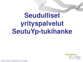 Seudulliset yrityspalvelut SeutuYp-tukihanke