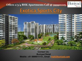 Exotica Sports City - New Launch by Exotica Group