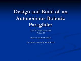 Design and Build of an Autonomous Robotic Paraglider