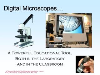 Digital Microscopes…