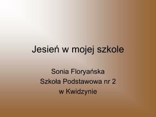 Jesień w mojej szkole