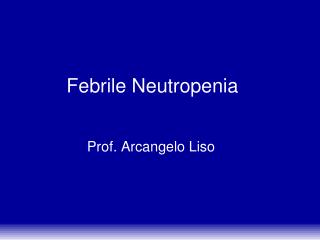 Febrile Neutropenia