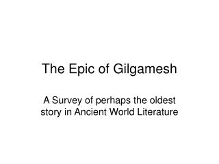 The Epic of Gilgamesh